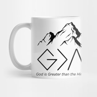 God id Greater than Highs and Lows Mug